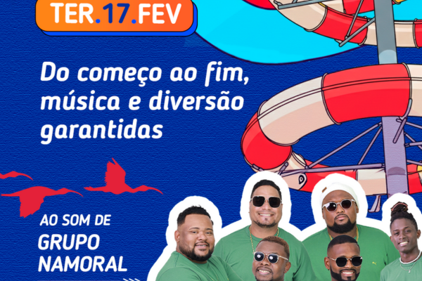 MÚSICA AO VIVO COM  GRUPO NAMORAL + Acesso ao Park